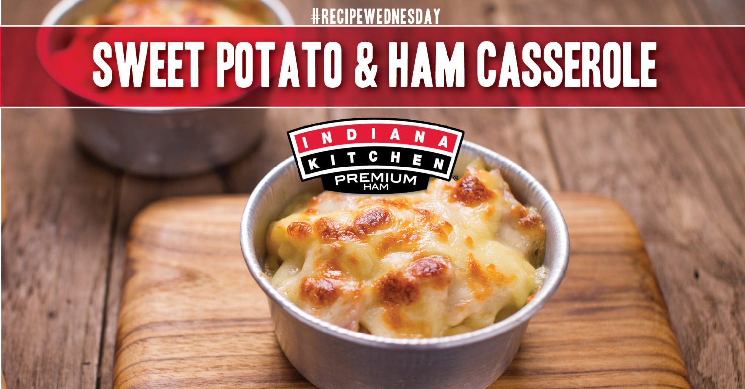 Sweet Potato and Ham Casserole | Indiana Kitchen® Brand Pork Products