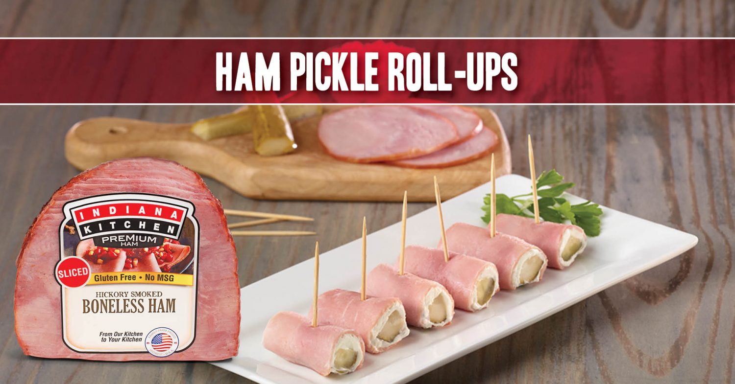 Ham Pickle RollUps Indiana Kitchen Recipes