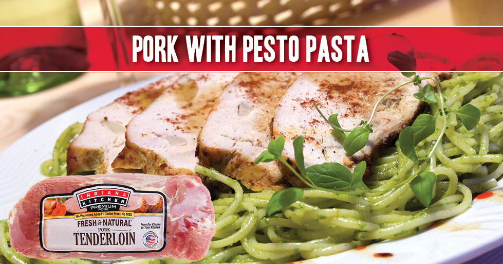 Pork with Pesto Pasta | Indiana Kitchen Recipes